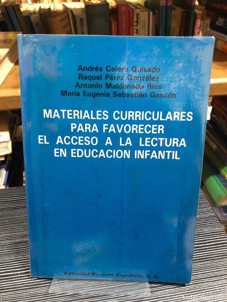 Libros: Materiales curriculares para favorecer el acceso a la lectura en educaci&oacute;n infantil Andr&eacute;s Calero Gu
