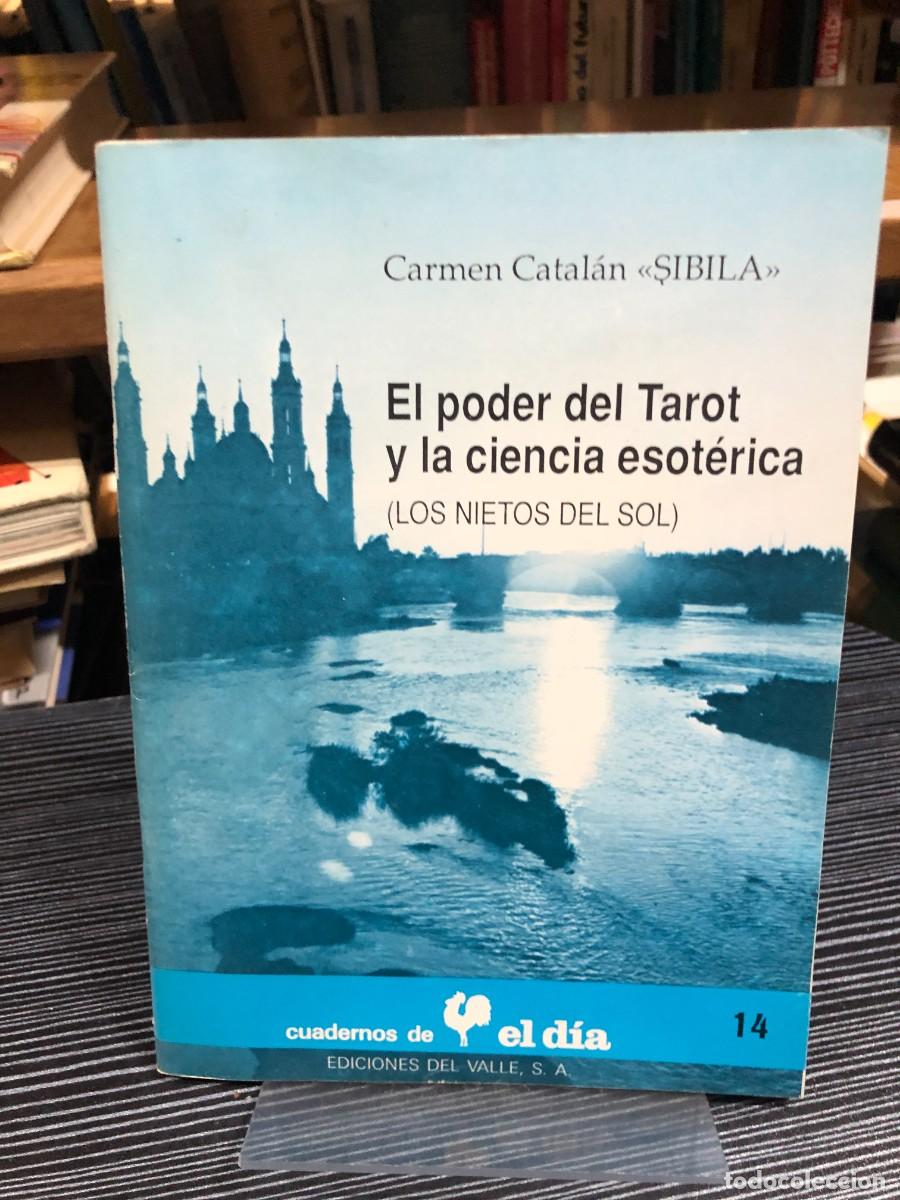 Libros: El poder del Tarot y la ciencia esot&eacute;rica (Los nietos del sol) - Cuadernos de El D&iacute;a N&ordm; 14 Carmen Ca