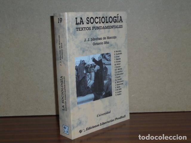 B&uuml;cher: LA SOCIOLOG&Iacute;A - Textos fundamentales - VV. AA. - J. J. S&aacute;nchez de Horcajo - Octavio U&ntilde;a