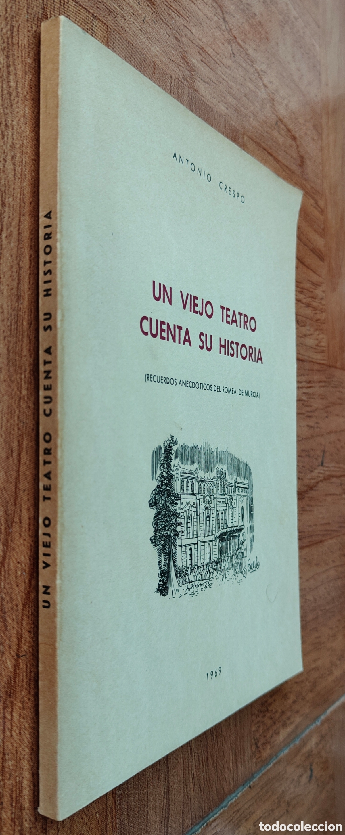 Livros em segunda m&atilde;o: Un Viejo Teatro cuenta su historia - Antonio Crespo