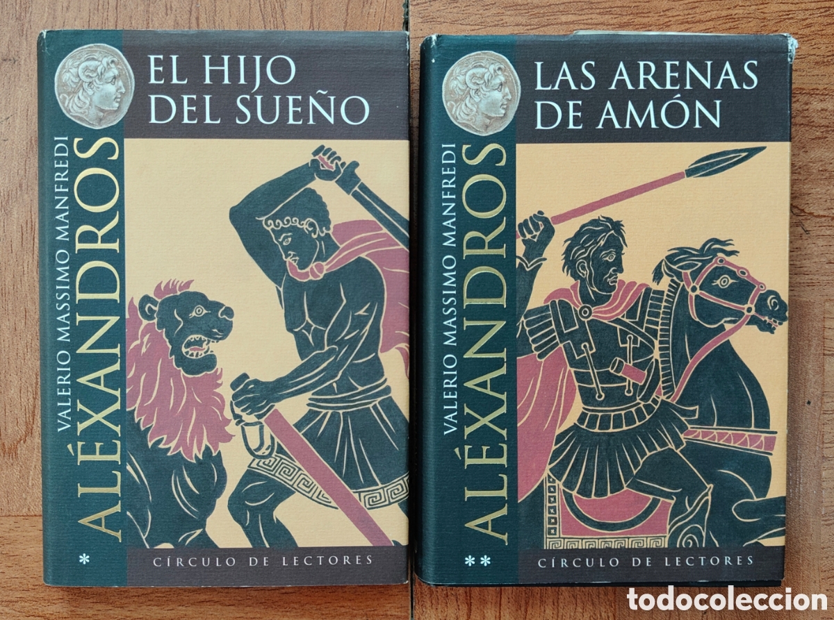 Livros em segunda m&atilde;o: Al&eacute;xandros I y II: El Hijo del Sue&ntilde;o / Las Arenas de Am&oacute;n � C&iacute;rculo de Lectores - Valerio Massimo Ma