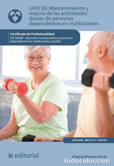 Libri di seconda mano: Mantenimiento y mejora de las actividades diarias de personas dependientes en...- 9788411842938