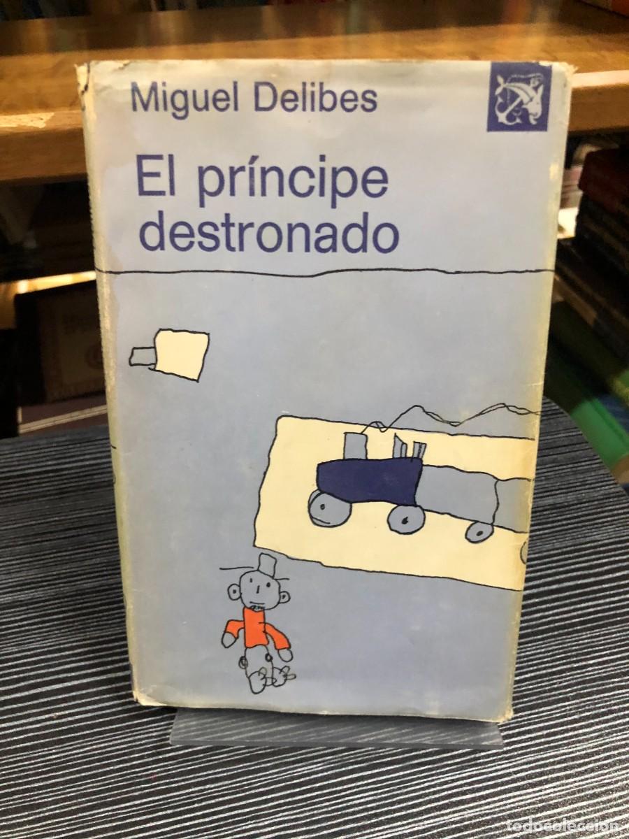 books: El pr&iacute;ncipe destronado Miguel Delibes