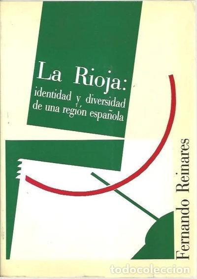 Libros: La Rioja: Identidad y Diversidad de una Regi&oacute;n Espa&ntilde;ola- 9788485375189