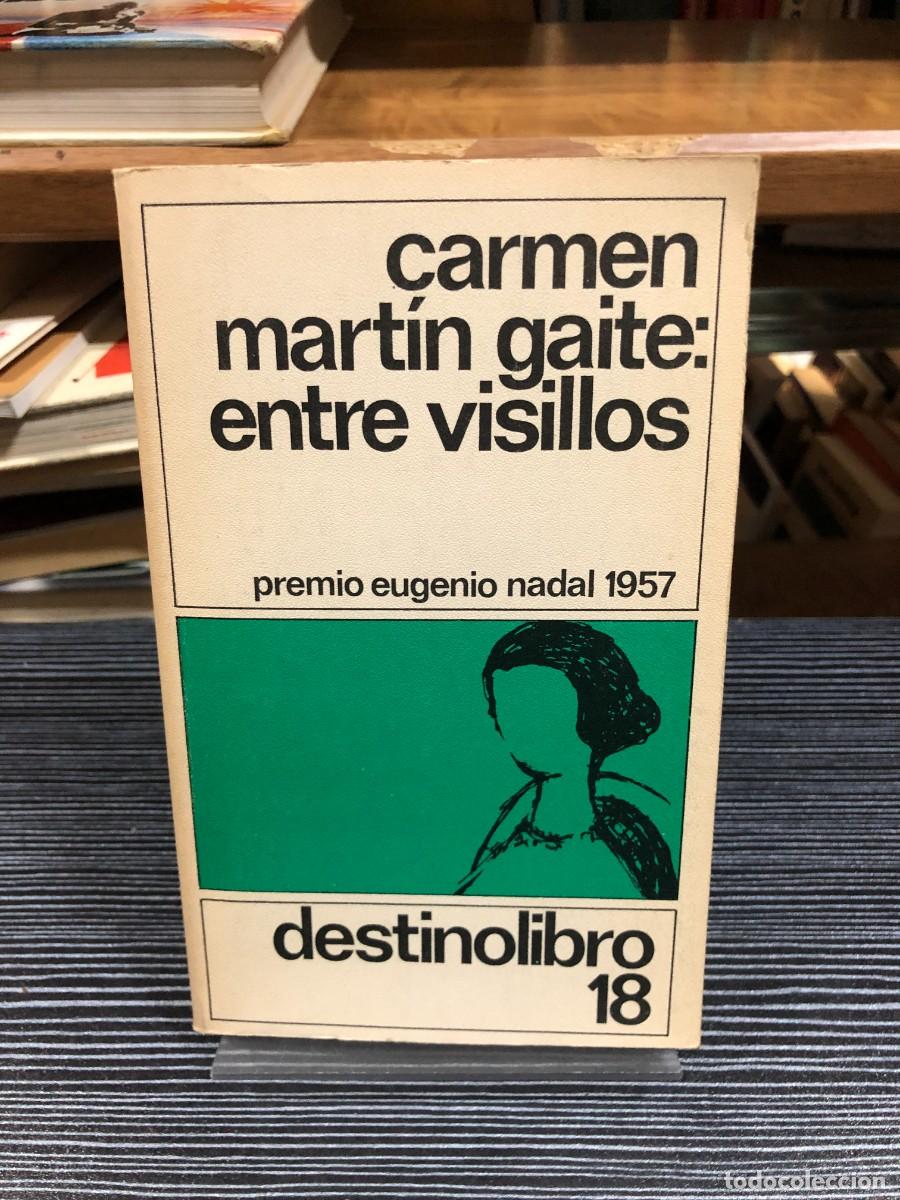 Libros: Entre visillos Carmen Mart&iacute;n Gaite
