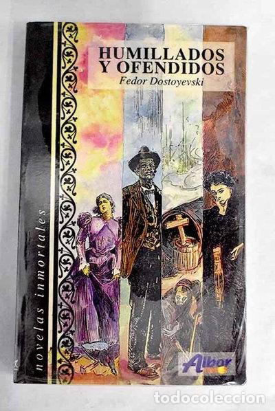 Livros em segunda m&atilde;o: Humillados y ofendidos- 9788489592544