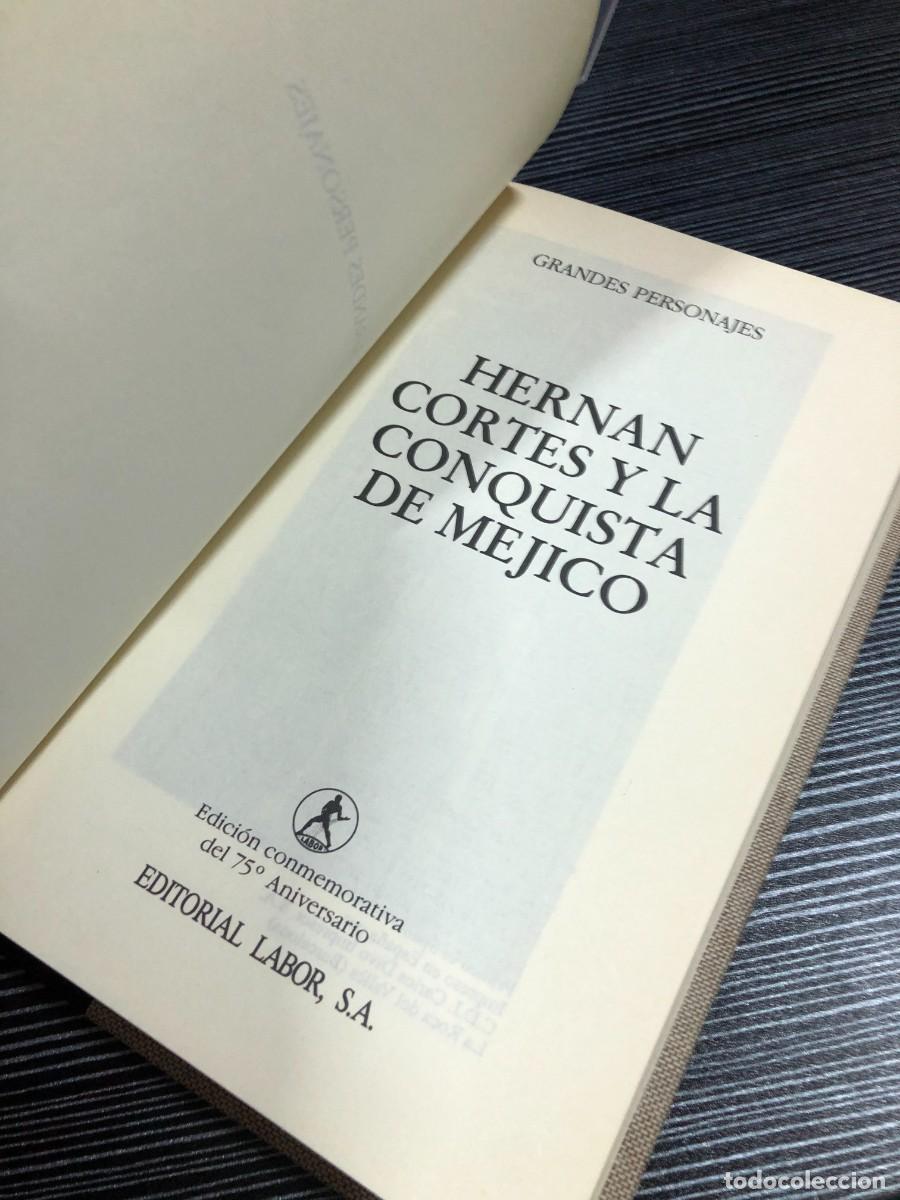 Libros: Hern&aacute;n Cort&eacute;s y la Conquista de M&eacute;jico - Foto 2