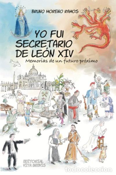 Livros em segunda m&atilde;o: Yo fui secretario de Le&oacute;n XIV: Memorias de un futuro pr&oacute;ximo- 9798388811318