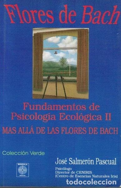 Libros: Fundamentos de psicolog&iacute;a ecol&oacute;gica 2. M&aacute;s all&aacute; de las flores de Bach- 9788488769152