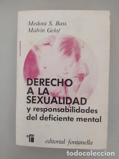 Libros: Derecho a la sexualidad y responsabilidades del deficiente mental- 9788424404017