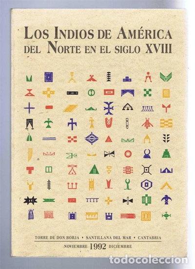 Libros: Los Indios de Am&eacute;rica del Norte en el Siglo XVIII- 9788488295033