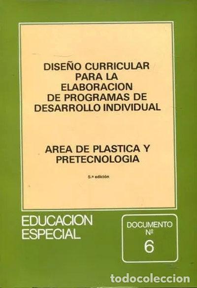 B&uuml;cher: Dise&ntilde;o curricular para la elaboraci&oacute;n de programas de desarrollo individual. ...- 9788436910247