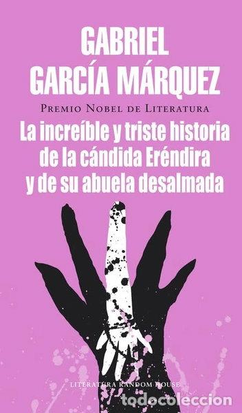 Livros em segunda m&atilde;o: La incre&iacute;ble y triste historia de la c&aacute;ndida Er&eacute;ndira y de su abuela desalmada- 9788439719601