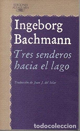 Livros em segunda m&atilde;o: Tres senderos hacia el lago- 9788420424378