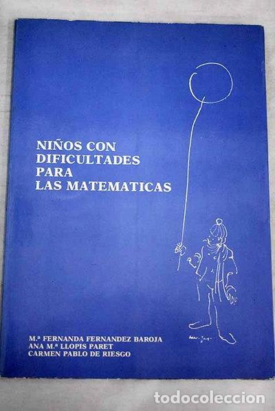 books: Ni&ntilde;os con dificultades para las matem&aacute;ticas- 9788485252510