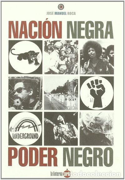 Libros: Naci&oacute;n negra, poder negro- 9788493656218