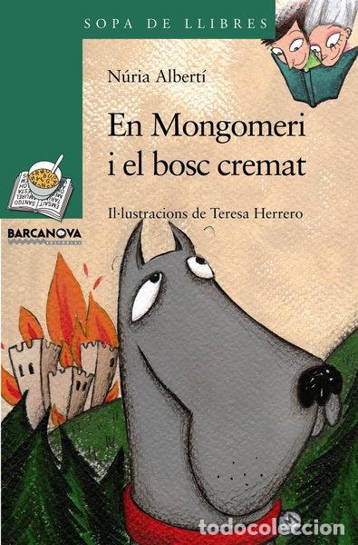 Libros: En Mongomeri i el bosc cremat- 9788448925635