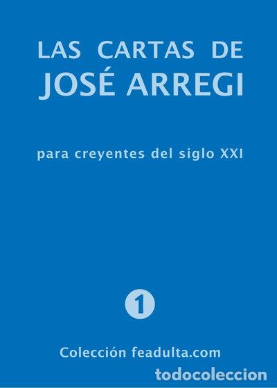 books: Las cartas de Jos&eacute; Arregi para creyentes del siglo XXI- 9788476310151