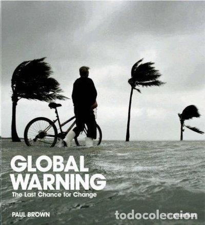 books: Global Warning: The Last Chance for Change- 9780713682052