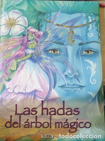 Livres: Las hadas del &aacute;rbol m&aacute;gico- 9788497969741