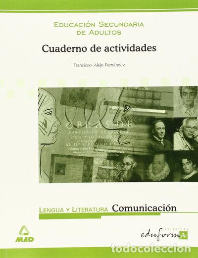 Livres: Cuaderno de actividades. Lengua y literatura. Comunicaci&oacute;n- 9788466500630