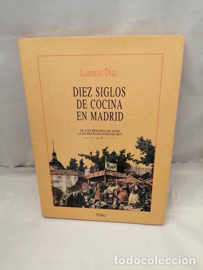 Livres: Diez siglos de cocina en Madrid- 9788475837031