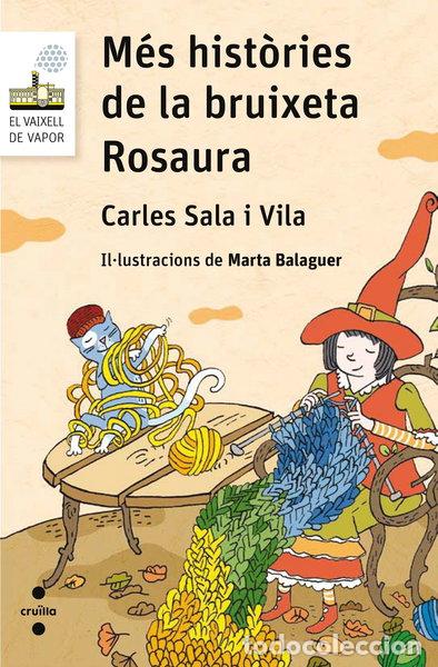 Livres: M&eacute;s hist&ograve;ries de la bruixeta Rosaura- 9788466139830