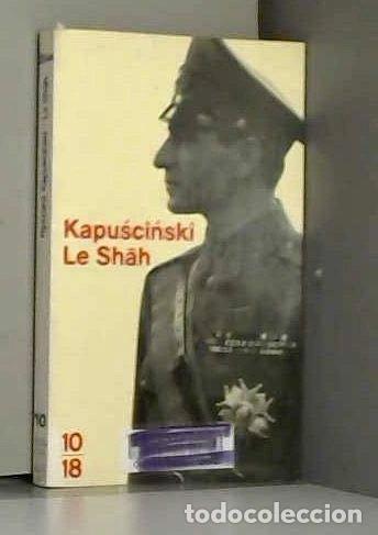 books: Le Shah ou La d&eacute;mesure du pouvoir- 9782264020864