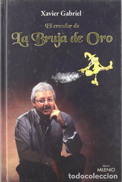 Libros: El creador de la Bruja de Oro- 9788497430524