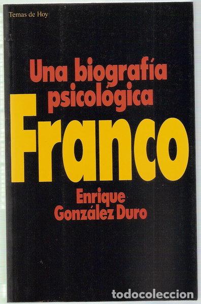 Libros: Franco. Una biograf&iacute;a psicol&oacute;gica- 9788478801886