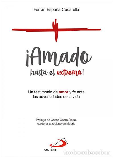 Libros: &iexcl;Amado hasta el extremo!- 9788428567442