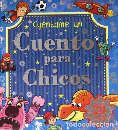 Livres: Cu&eacute;ntame un cuento para chicos- 9788416221752