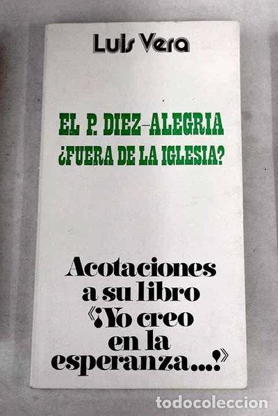 Livros em segunda m&atilde;o: El P. D&iacute;ez-Alegr&iacute;a, &iquest;fuera de la iglesia?- 9788440065421