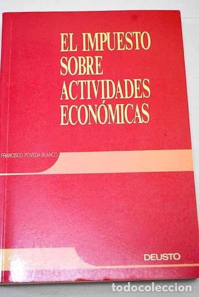 Libri di seconda mano: El impuesto sobre actividades econ&oacute;micas- 9788423409990