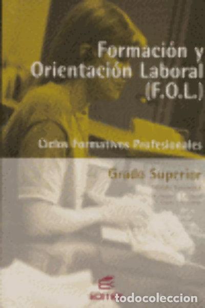 Libros: Formaci&oacute;n y Orientaci&oacute;n Laboral (F.O.L.)- 9788497711463