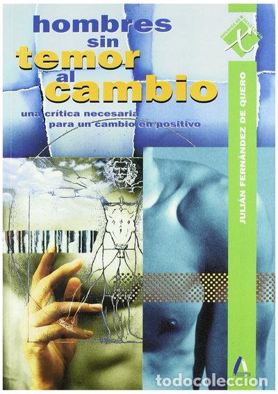 Livres: Hombres sin temor al cambio- 9788481961355