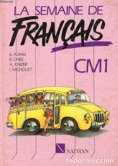Libri di seconda mano: La Semaine de Fran&ccedil;ais CM1- 9782091514437
