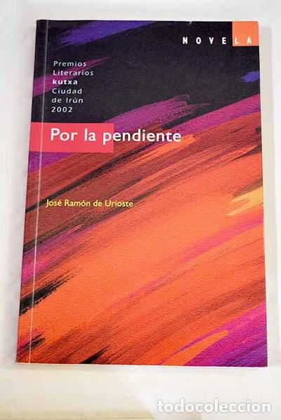 Libros: Por la pendiente- 9788471734204