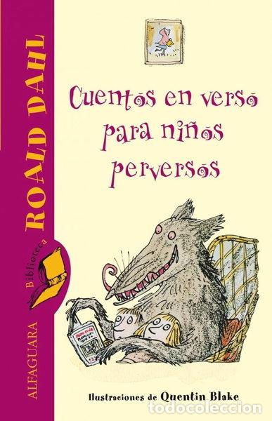 Libros: Cuentos en verso para ni&ntilde;os perversos- 9788420472386
