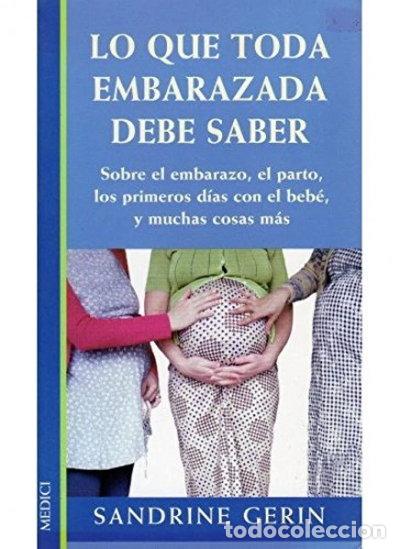 Libros: Lo que toda embarazada debe saber- 9788486193911