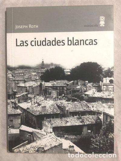 Libros: Las ciudades blancas- 9788495587008