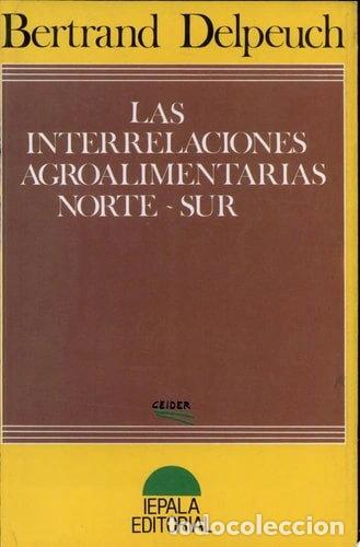 Libros: Las interrelaciones agroalimentarias norte-sur- 9788485436699