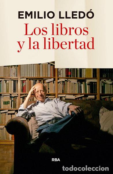 Libros: Los libros y la libertad- 9788490566060