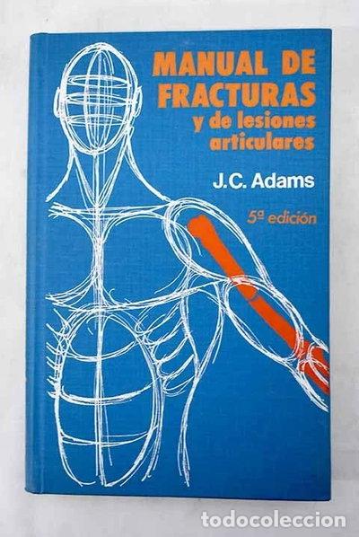 Libros: Manual de fracturas y de lesiones articulares- 9788431002022