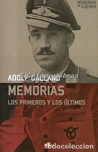 books: Memorias: Los Primeros Y Los &Uacute;ltimos- 9788448724139