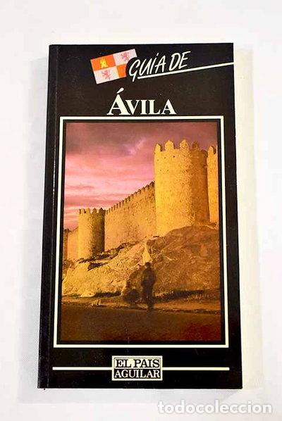 Libros: Gu&iacute;a de &Aacute;vila- 9788403591639