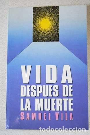 Libros: Vida despu&eacute;s de la muerte- 9788476454510