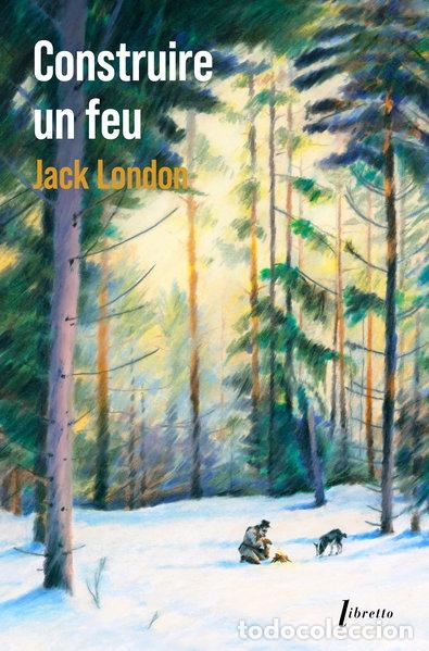 Libros: Construire un feu- 9782369149378
