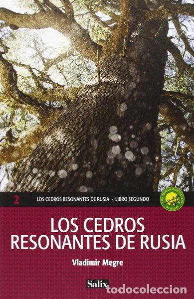 Libros: Los cedros resonantes de Rusia. Libro segundo- 9788461637676