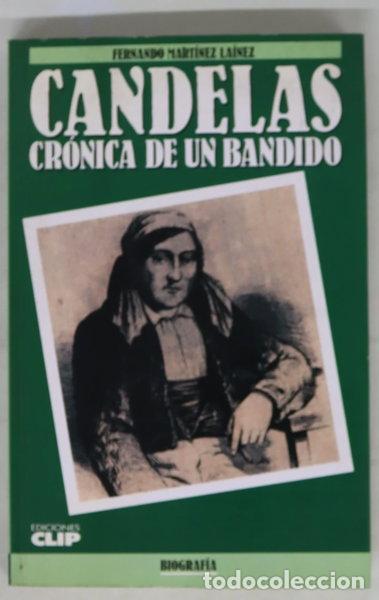 Libri di seconda mano: Candelas, cr&oacute;nica de un bandido- 9788487086090